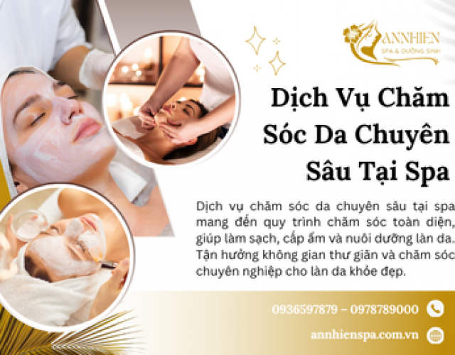 Dịch Vụ Chăm Sóc Da Chuyên Sâu Tại Spa
