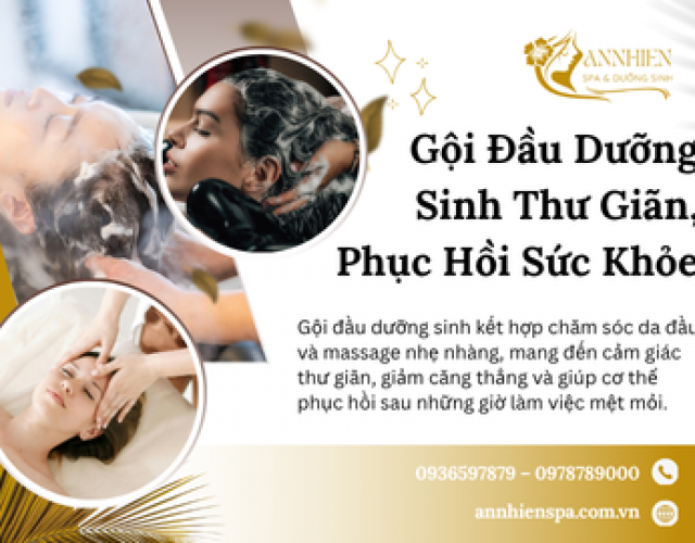 Gội Đầu Dưỡng Sinh Thư Giãn, Phục Hồi Sức Khỏe