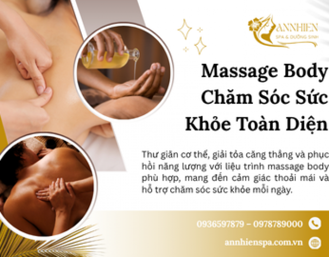 Massage Body Chăm Sóc Sức Khỏe Toàn Diện